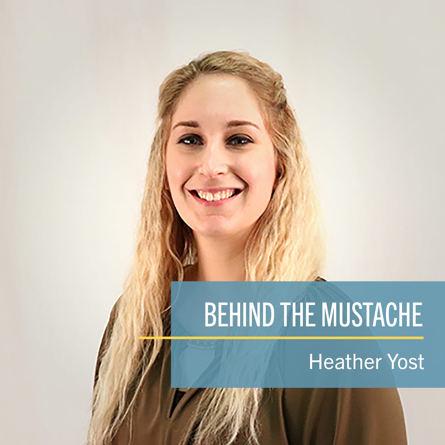 BehindTheMustache-HeatherYost