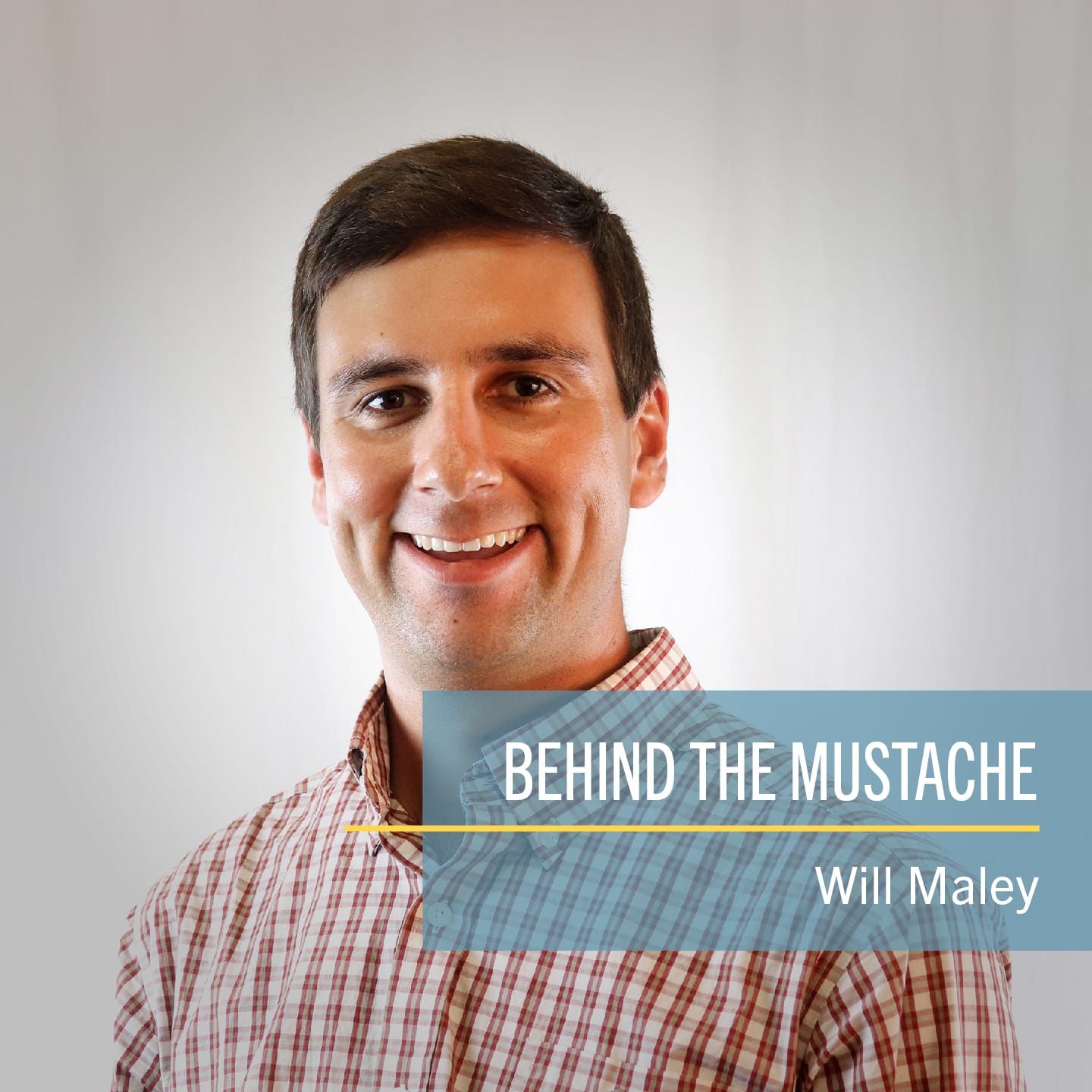 BehindTheMustache-WillMaley